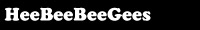 Hee Bee Bee Gees